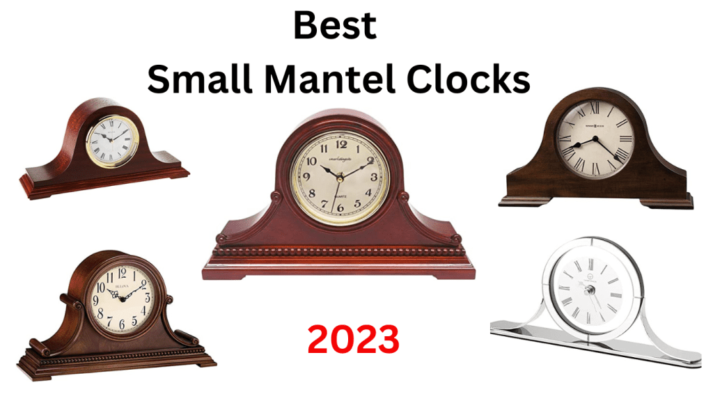 Best Small mantel clocks